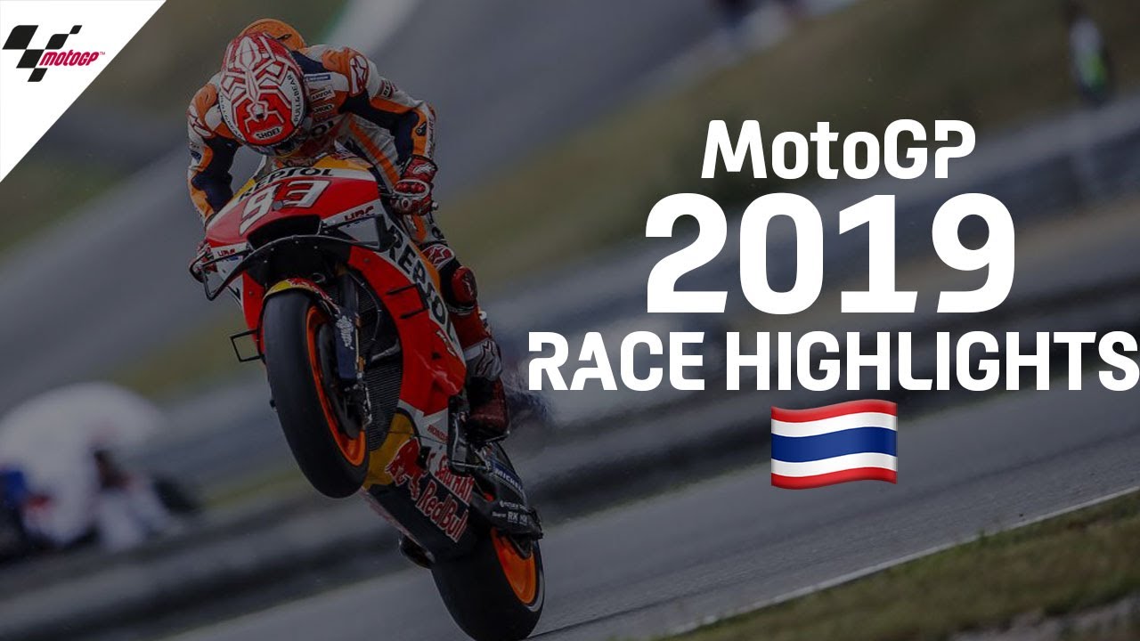 MotoGP Race Highlights 2019 #ThaiGP