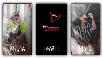 Joker WhatsApp Status video editing | Kinemaster Attitude status video editing | Love Status fw.