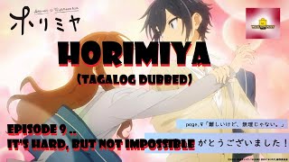 HORIMIYA | Episode 9 | Tagalog Dubbed | Manong Reaction