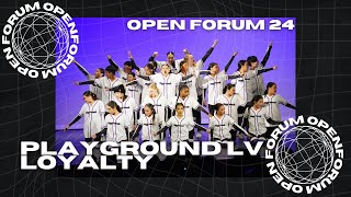 PLAYGROUND LAS VEGAS - LOYALTY | OPEN FORUM 2024 LAS VEGAS DANCE