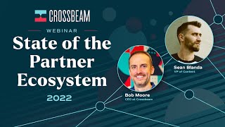 Key Findings From the 2022 State of the Partner Ecosystem Report