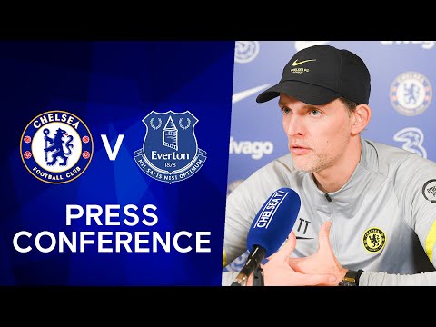 Thomas Tuchel Live Press Conference: Chelsea v Everton | Premier League