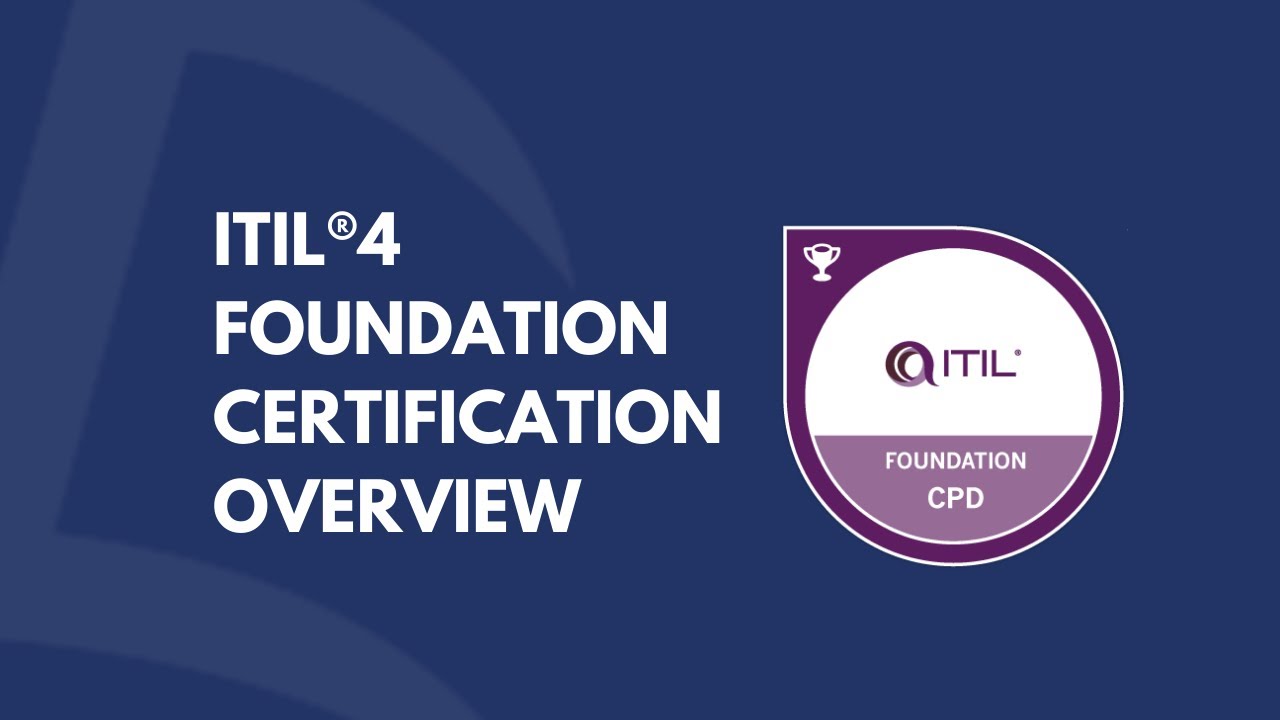 Itil 4 foundation certification training overview learningcert youtube