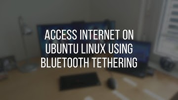 How to access internet on Ubuntu Linux using Bluetooth Tethering (Android) | Ubuntu Tutorials