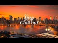 Elegant Chillout Lounge 🌙 Wonderful & Peaceful Ambient Music 🎸 Lounge Music for Positive Day