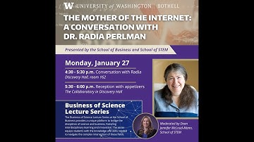 The Mother of the Internet: A Conversation with Dr. Radia Perlman