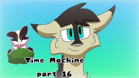 Time Machine OC+Canon MAP part 16