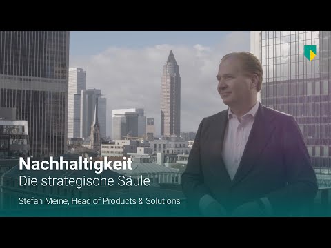 Nachhaltigkeit – Die strategische Säule der Bethmann Bank