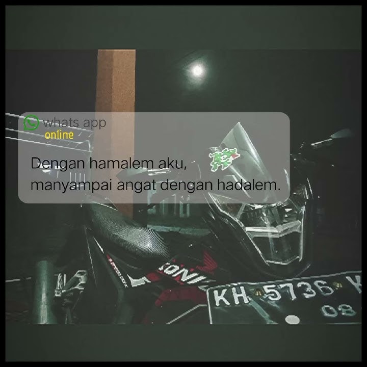 story wa ngaju isut lew(Dengan hamalem)
