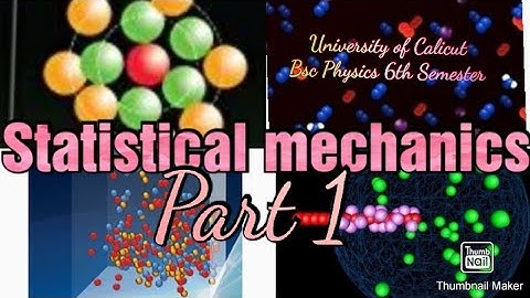 Sixth Sem BSc: Thermal & Statistical Physics chapter 5 Part 1