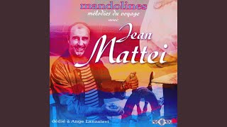 Video thumbnail of "Jean Mattei - Bitalza"