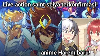 Live action Saint Seiya terkonfirmasi, anime harem baru