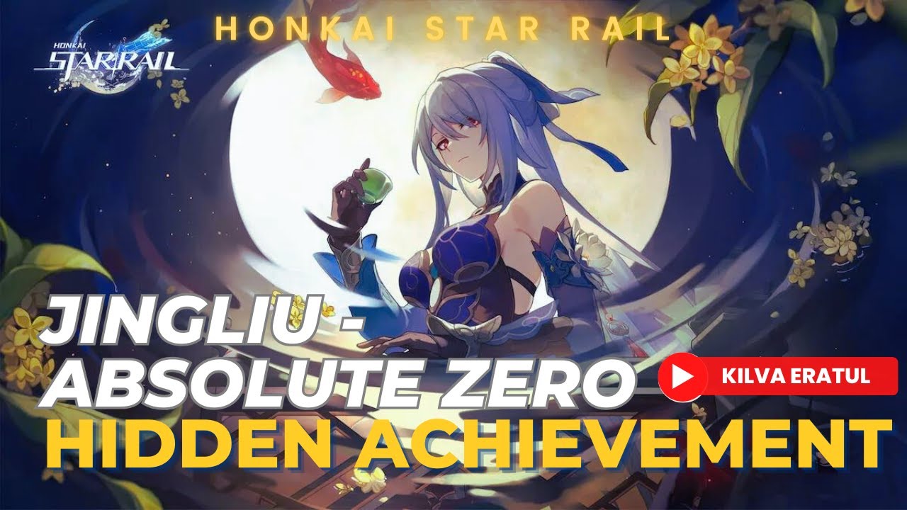 Jingliu Hidden Achievement - Absolute Zero + 1.4 Code | Honkai Star ...