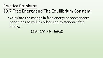 19.7 Practice Problems Gibbs Free Energy and The Equilibrium Constant
