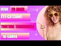 How to Make Eye-Catching YouTube Thumbnails on Canva FAST!
