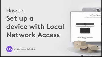 How to set up a device with Local Area Network l Logitech CollabOS