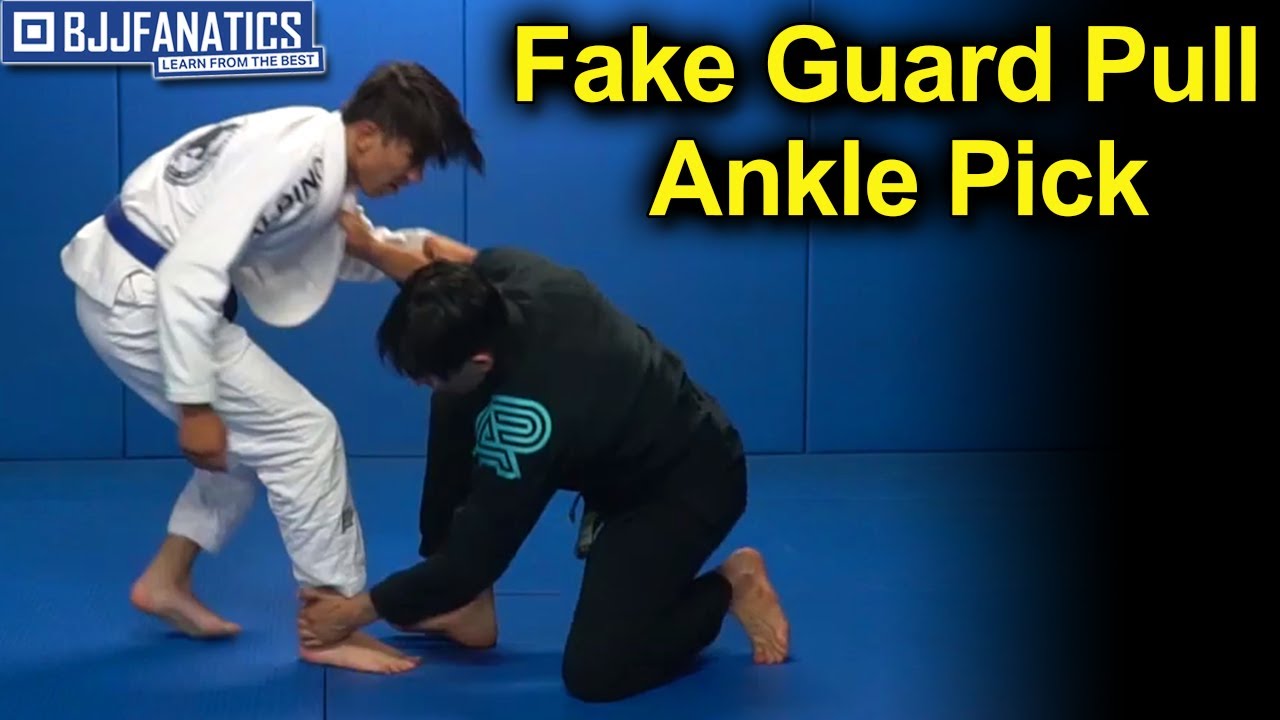 Fake Guard Pull Ankle Pick BJJ Tips YouTube