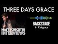 Three Days Grace Interview