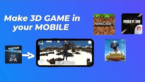 MAKE 3D GAME In your MOBILE phone BY using WE PLAY engine II SPIRIT AREA