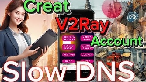 v2Ray vMess/vless SlowDNS Server