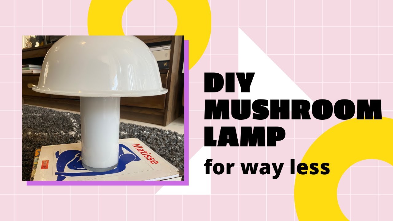 DIY Mushroom Lamp  As Seen on Makeover By Monday - I SPY DIY