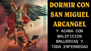 ORACIÓN A SAN MIGUEL ARCÁNGEL PARA CASOS IMPOSIBLES