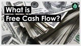 What is Free Cash Flow? (FCF)