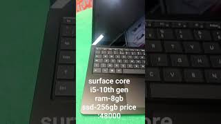 surface 3 core i5-10th gen ram-8gb ssd-256gb price : 48000tk, cell:01712877592