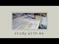 (eng sub)STUDY WITH ME//study time lapse || videito que hice porque tenía ganas de editar 😌✊