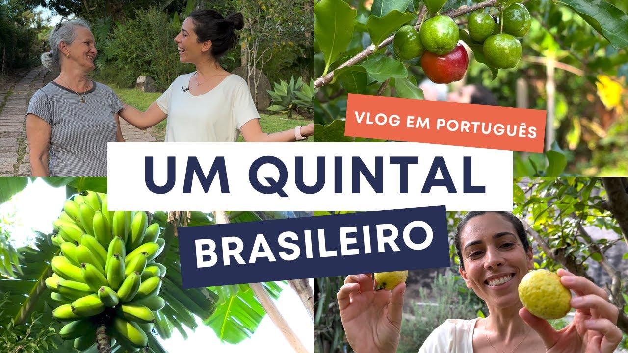 AMAZING BRAZILIAN BACKYARD! Vlog in Authentic Portuguese YouTube