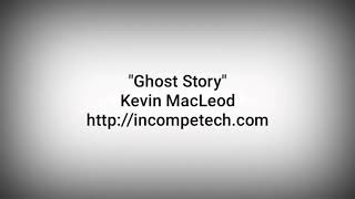 Kevin MacLeod ~ Ghost Story Resimi