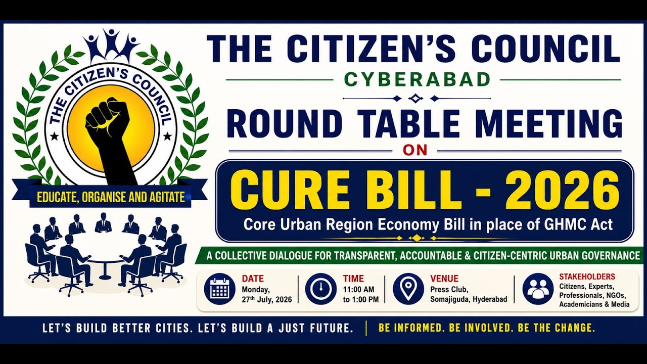 The Citizen's Council Hyderabad - CURE BILL - 2025  -  Round Table