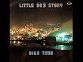 Little bob story  high time full album vinyl