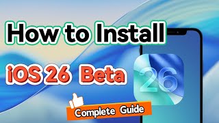 iOS 26 Beta (iOS 19) – How to Download & Install for Free on iPhone