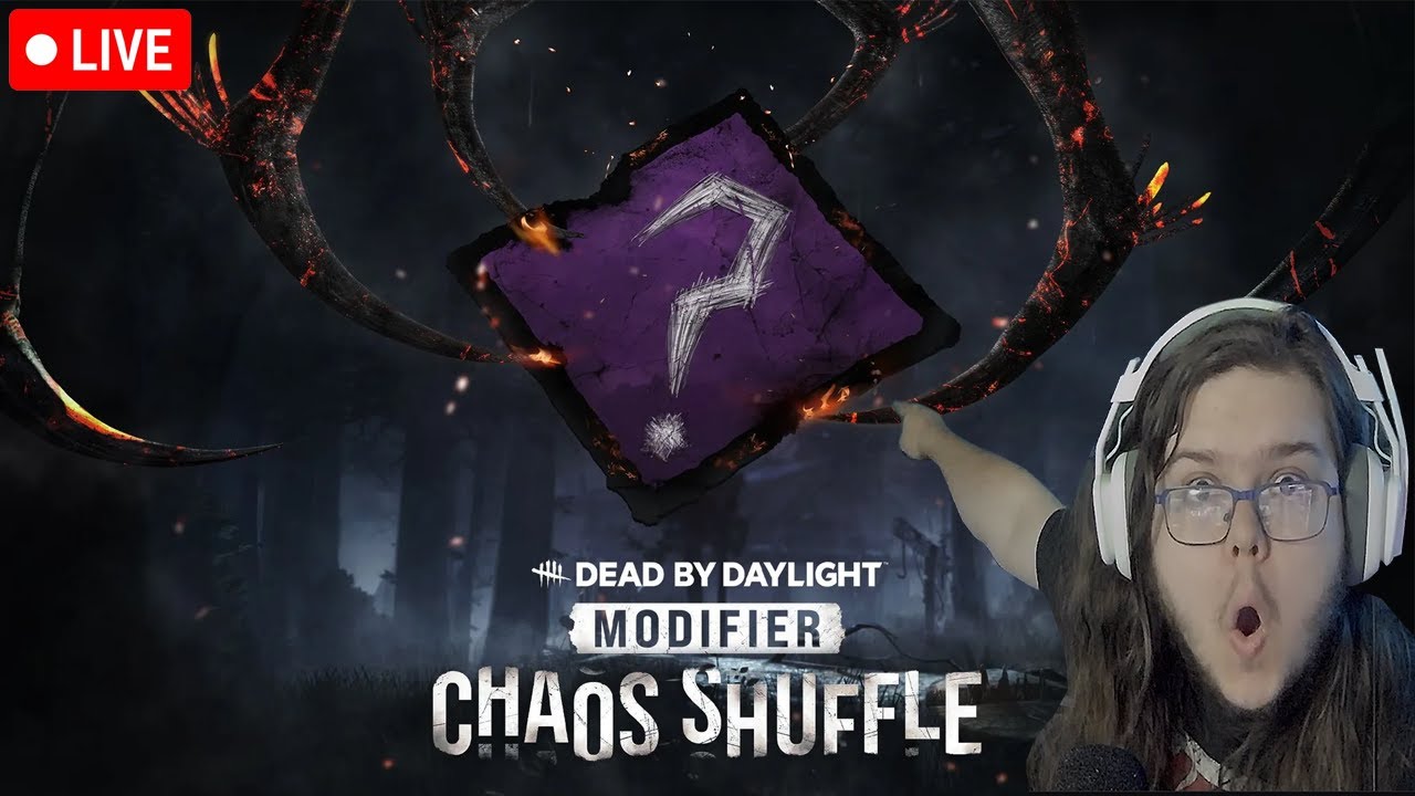 Streaming For The Drops l Dead By Daylight Chaos Shuffle - YouTube