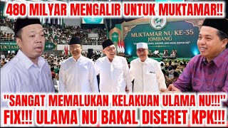 MODYAR!! UANG KORUPSI 480 MILYAR UNTUK ACARA MUKTAMAR!!!!? LUAR BINASA!!!!