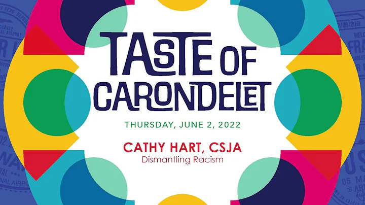 Taste of Carondelet 2022 | Cathy Hart, CSJA | Dism...