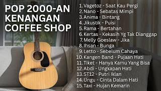 LAGU INDONESIA 2000AN TERPOPULER – POP NOSTALGIA KENANGAN MASA SEKOLAH
