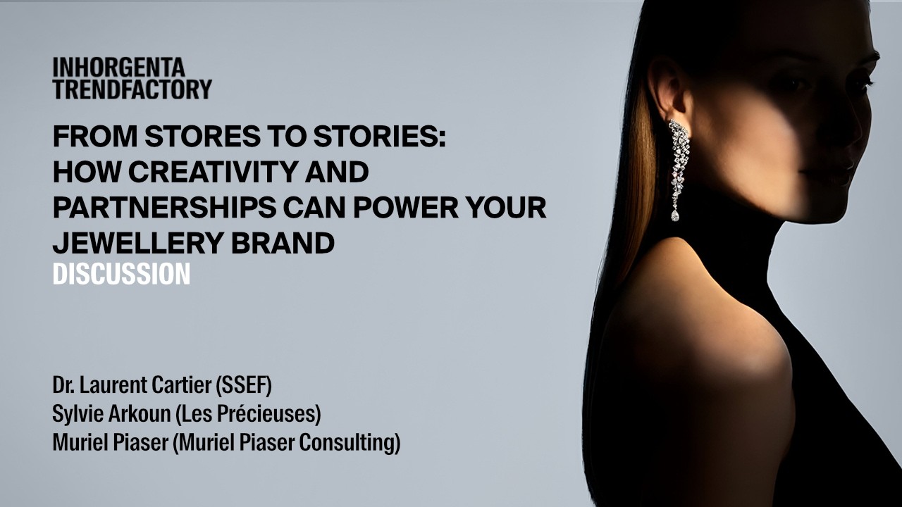 How creativity and partnerships can power your jewellery brand | INHORGENTA 2026