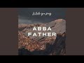 Abba Father mp3