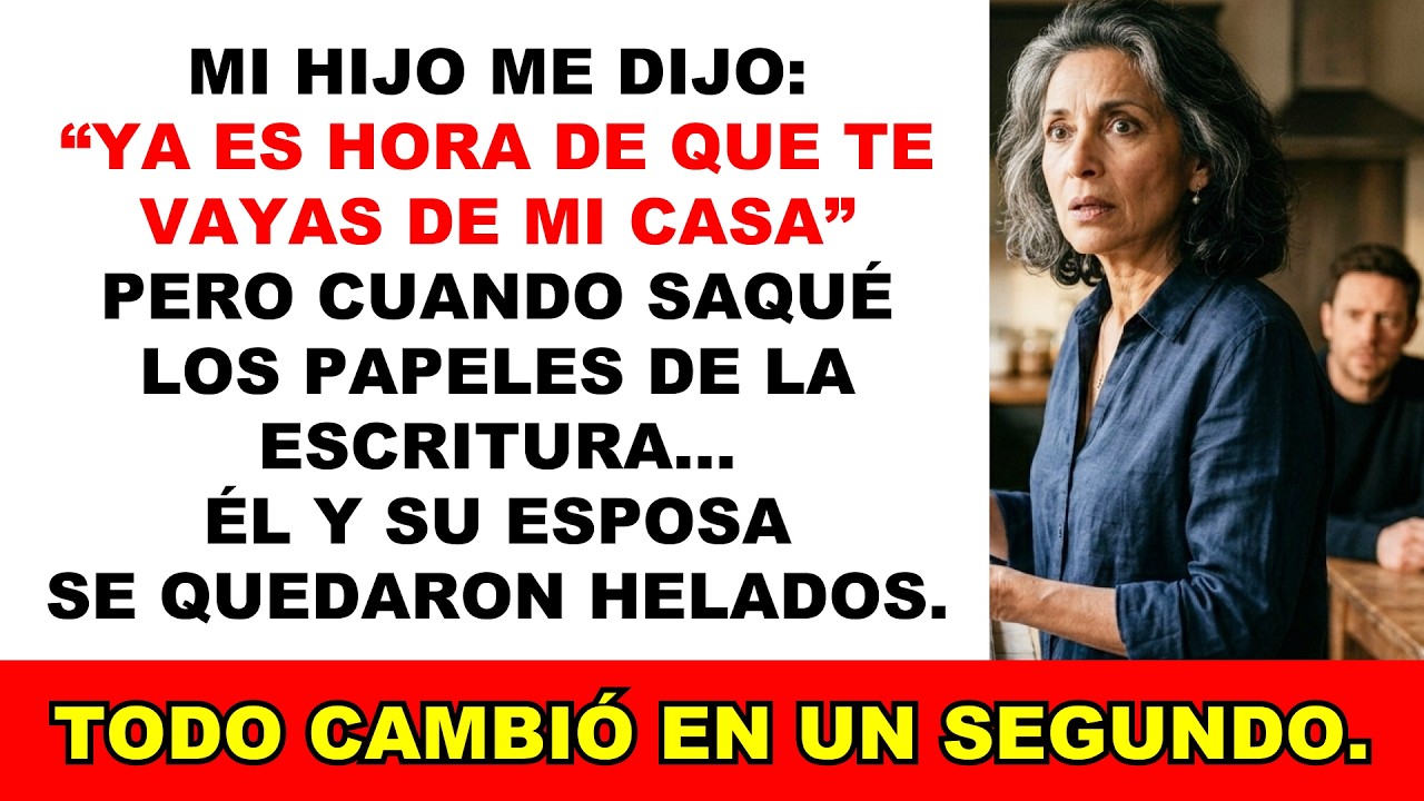 Mi hijo me echó de su casa, pero al ver los papeles de la escritura se quedó sin palabras