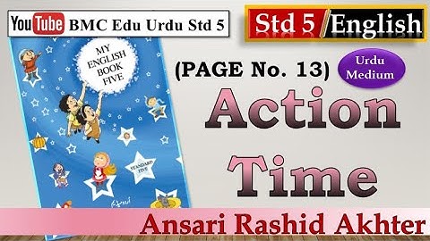 BMC Edu Urdu Std 5 English Action Time (Page 13)