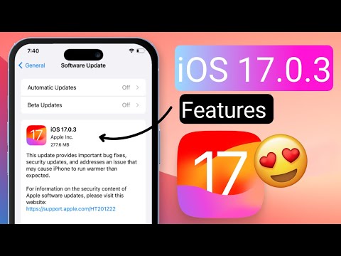 iOS 17.0.3 Update Features | iOS 17.0.3 Update | iOS 17.0.3 New Features |iOS 17.0.3 Update Features