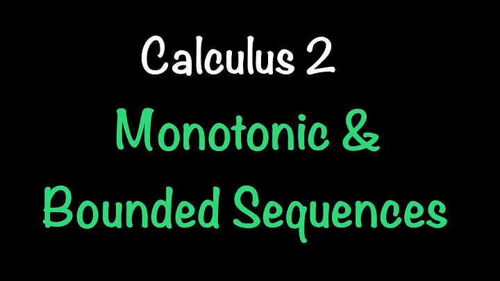 Monotonic and Bounded Sequences | Calculus 2 | Math with Professor V