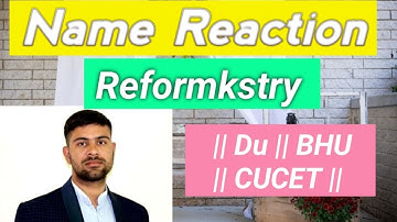 Reformatsky Reaction || Name Rxn  || DU || BHU || CUCET || JNU || KUK || JEE  NEET Msc Entrance 2020