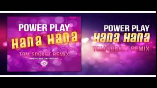 Power Play   Hana Hana  TOM SOCKET REMIX    YouTube