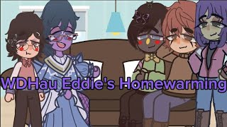 Eddie's Homewarming/Welcome Dark Home au/ warning: lore of the au!