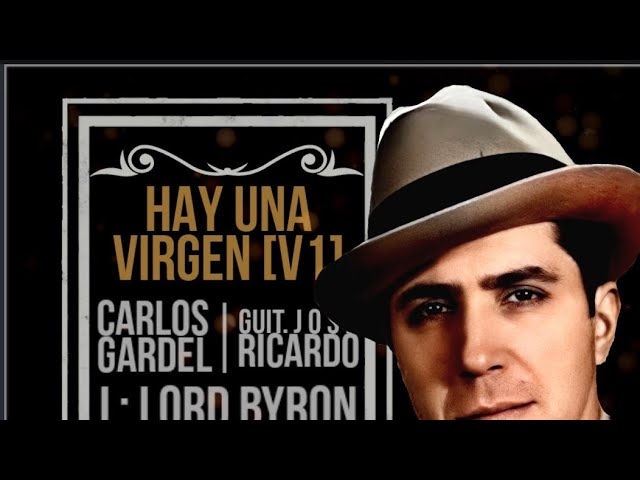 055 - HAY UNA VIRGEN - Carlos Gardel | #GARDEL - YouTube