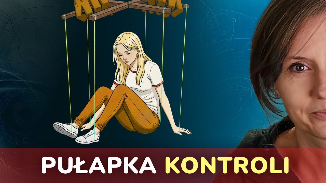 Jak odpuścić kontrolę (i nie bać się katastrofy). 1 prosta metoda