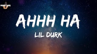 Lil Durk - AHHH HA (Lyric Video)